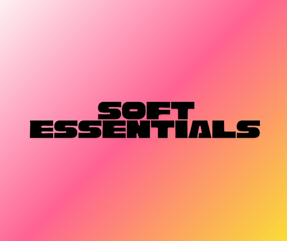 Soft Essentials